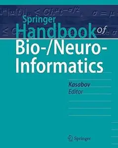 Springer Handbook of Bio-/Neuroinformatics (Repost)