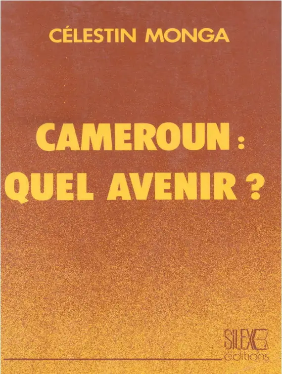 Célestin Monga, "Cameroun, quel avenir ?"