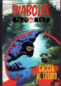 Diabolik Nero su Nero - Volume 47 - Caccia al Tesoro (2015)