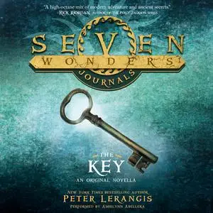 «Seven Wonders Journals: The Key» by Peter Lerangis