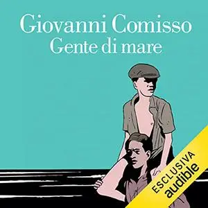 «Gente di mare» by Giovanni Comisso