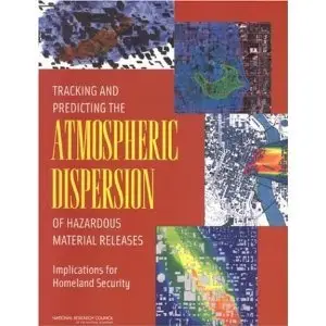 Tracking and Predicting the Atmospheric Dispersion of Hazardous Material Releases