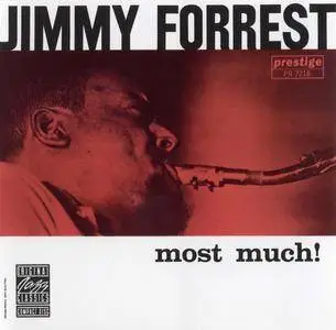 Jimmy Forrest - Most Much! (1961) {Prestige OJCCD-350-2 rel 1989}