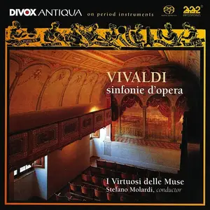 Stefano Molardi, I Virtuosi delle Muse - Antonio Vivaldi: Sinfonie d'Opera (2006)