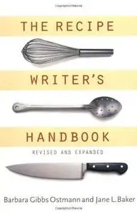 The Recipe Writer's Handbook, Revised and Updated