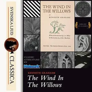 «The Wind in the Willows» by Kenneth Grahame