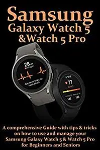 SAMSUNG GALAXY WATCH 5 AND WATCH 5 PRO