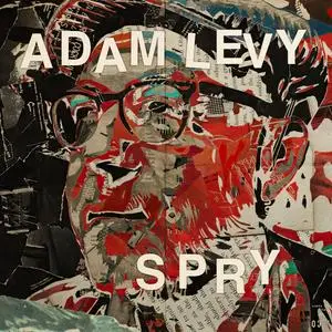 Adam Levy - Spry (2023) [Official Digital Download 24/96]