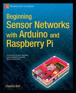 Beginning Sensor Networks with Arduino and Raspberry Pi (repost)