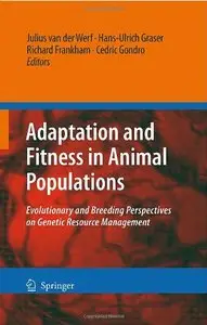 Adaptation and Fitness in Animal Populations (repost)