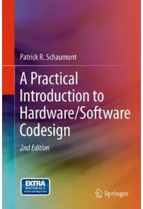 A Practical Introduction to Hardware/Software Codesign (2nd edition) [Repost]