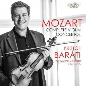 Kristof Barati - Mozart: Complete Violin Concertos (2016)