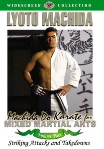 Lyoto Machida: Machida-Do Karate for Mixed Martial Arts (Tutorial Video Set)