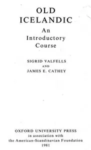 Old Icelandic: An Introductory Course