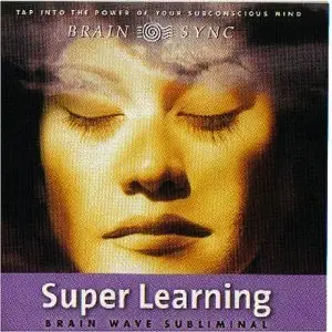 Super Learning (Brain Sync audios) by Kelly Howell