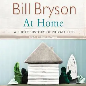 «At Home» by Bill Bryson