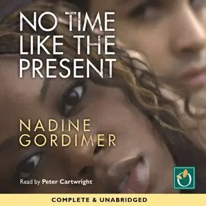 No Time Like the Present (Audiobook)
