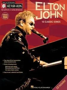 Elton John: Jazz Play-Along Volume 104 by Elton John (Repost)