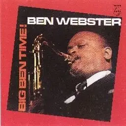 Ben Webster - Big Ben Time