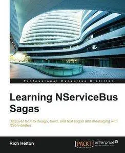 Learning NServiceBus Sagas (Repost)