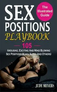 «Sex Positions Playbook» by Judy Meyers