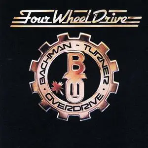 Bachman-Turner Overdrive - Four Wheel Drive (1975/2020) [Official Digital Download 24/192]