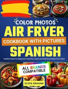 Spanish Air Fryer Cookbook with Pictures