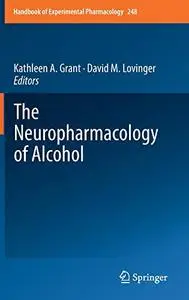 The Neuropharmacology of Alcohol (Repost)