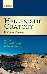 Hellenistic Oratory: Continuity and Change (repost)