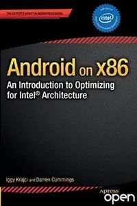 Android on x86: An Introduction to Optimizing for Intel Architecture (Repost)