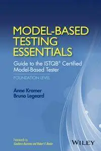 Model-Based Testing Essentials - Guide to the ISTQB Certified Model-Based Tester : Foundation Level