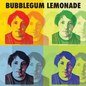 Bubblegum Lemonade - Desperately Seeking Sunshine (2019)