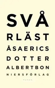 «Svårläst» by Åsa Ericsdotter