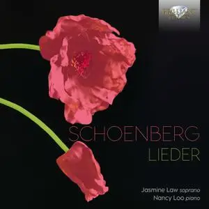 Jasmine Law & Nancy Loo - Schoenberg: Lieder (2022) [Official Digital Download]