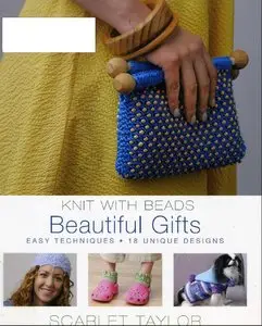 Knit with Beads: Beautiful Gifts