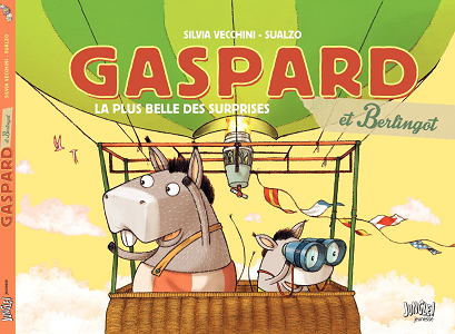 Gaspard et Berlingot - Tome 2 - La Plus Belle des Surprises