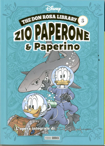 The Don Rosa Library - Volume 5 - Zio Paperone & Paperino