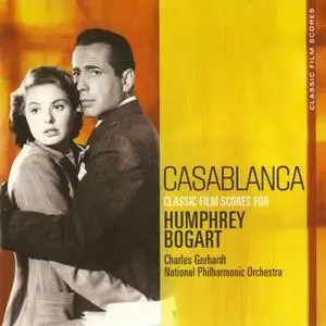 Charles Gerhardt, National Philharmonic Orchestra - Casablanca: Classic Film Scores For Humphrey Bogart (1974) {2010 RCA Red Se