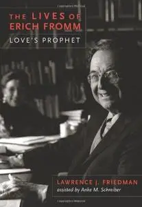 The lives of Erich Fromm : love's prophet (Repost)