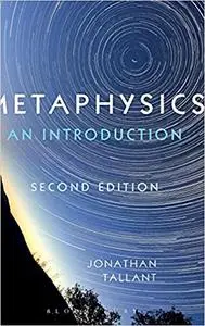 Metaphysics: An Introduction Ed 2