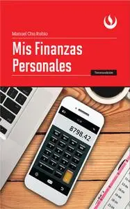 «Mis finanzas personales» by Manuel Chu Rubio