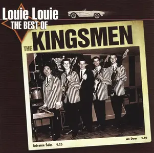 The Kingsmen - Louie Louie: The Best Of The Kingsmen (2008)