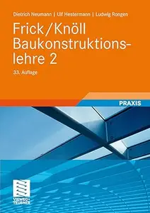 Frick Knöll Baukonstruktionslehre 2, 33. Auflage