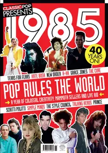 Classic Pop Presents - 1985 - 28 November 2024