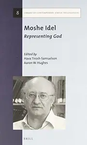 Moshe Idel: Representing God