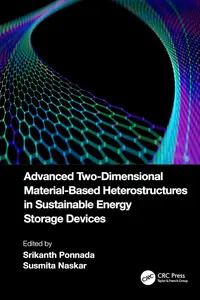 Advanced Two-Dimensional Material-Based Heterostructures in Sustainable Energy Storage Devices