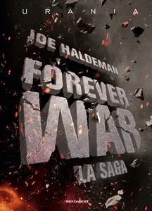 Forever War. La saga - Joe Haldeman
