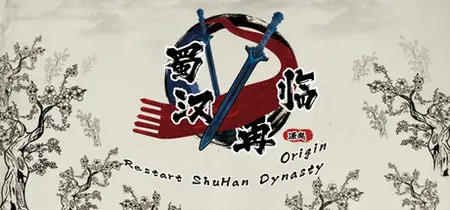 Restart ShuHan Dynasty Origin (2025)