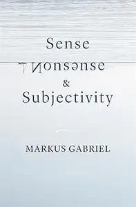 Sense, Nonsense, and Subjectivity