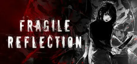 Fragile Reflection (2025)